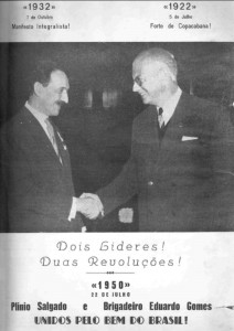Brigadeiro Eduardo "Não Quero o Voto dos Marmiteiros" Gomes e Plínio Salgado